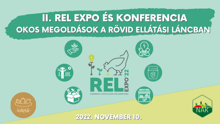 II. Rövid Élelmiszer-ellátási Lánc (REL) Konferencia és Expo